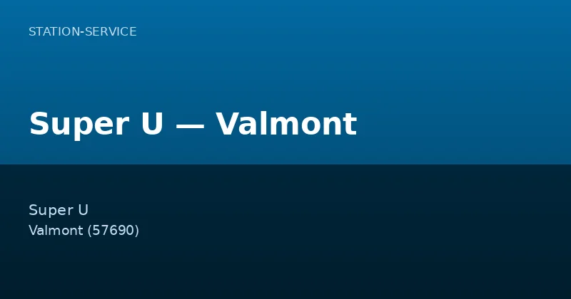 Super U — Valmont
