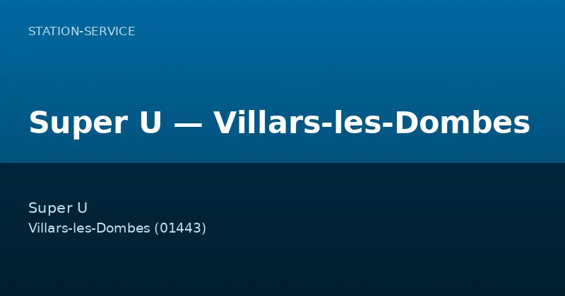 Super U — Villars-les-Dombes