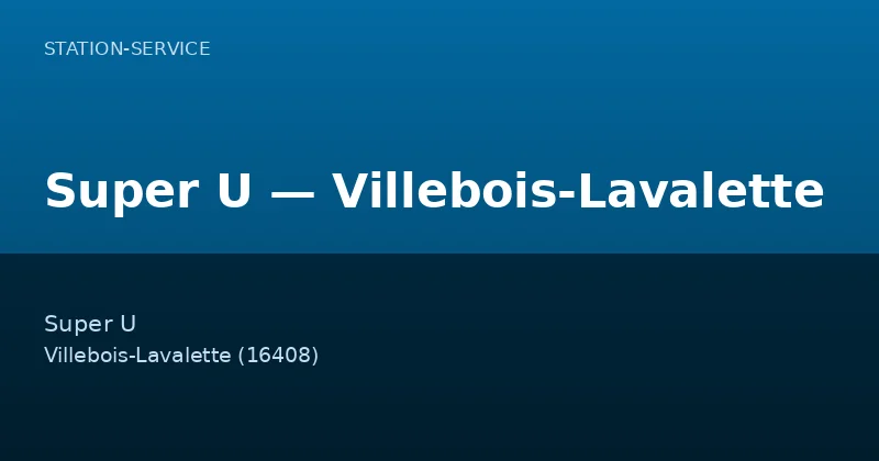 Super U — Villebois-Lavalette
