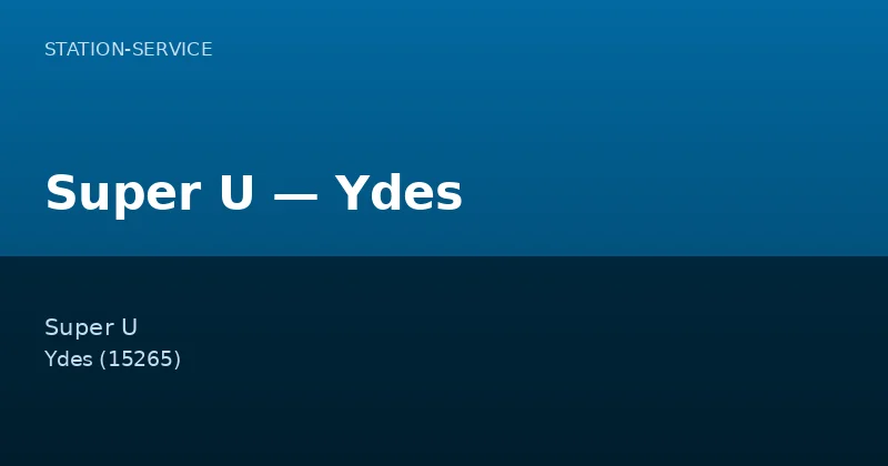 Super U — Ydes