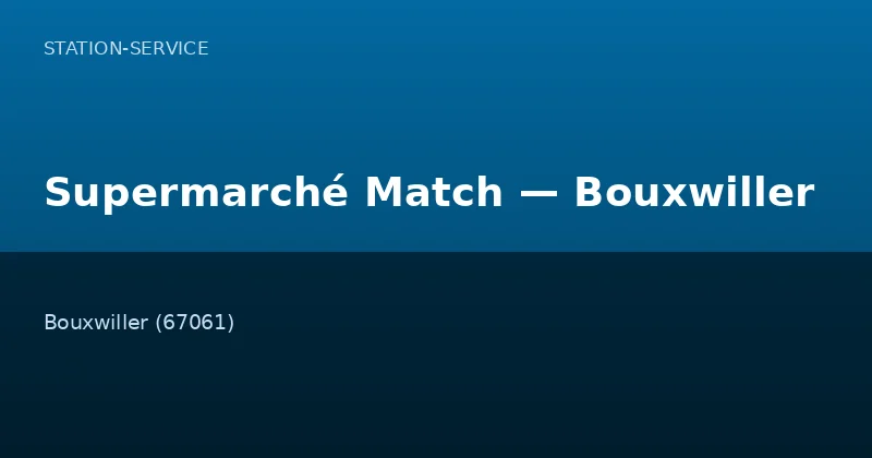 Supermarché Match — Bouxwiller
