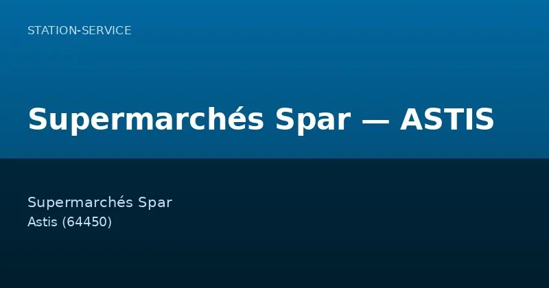 Supermarchés Spar — ASTIS