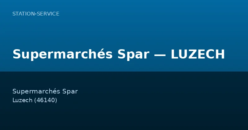 Supermarchés Spar — LUZECH