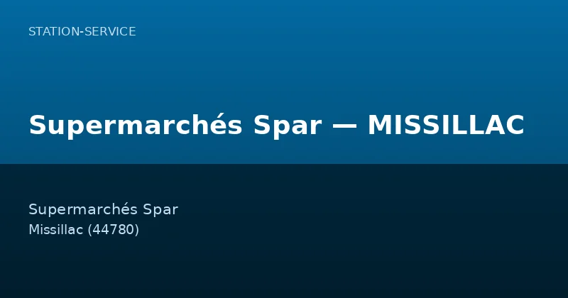 Supermarchés Spar — MISSILLAC