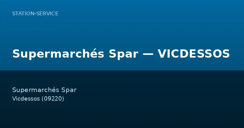 Supermarchés Spar — VICDESSOS