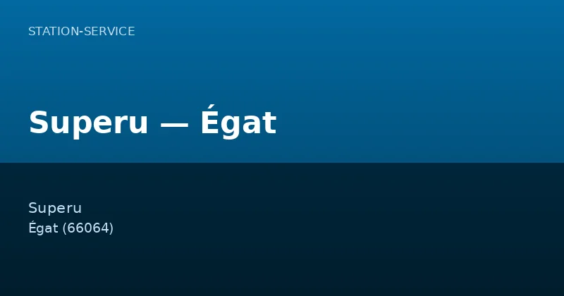 Superu — Égat