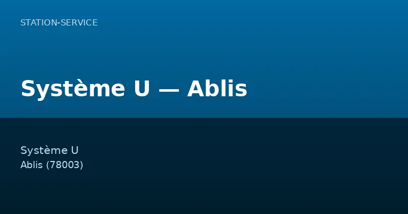 Système U — Ablis