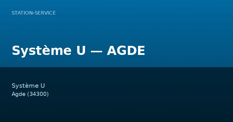 Système U — AGDE