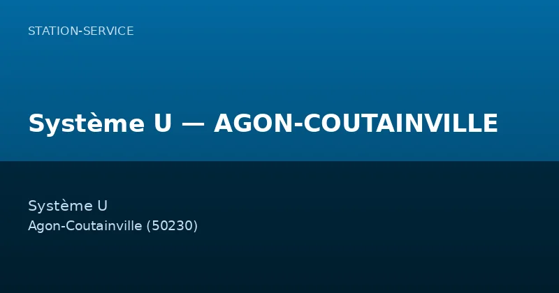 Système U — AGON-COUTAINVILLE