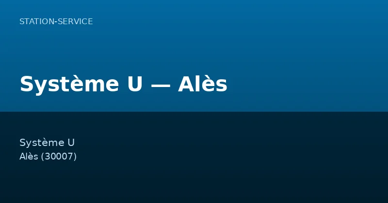Système U — Alès