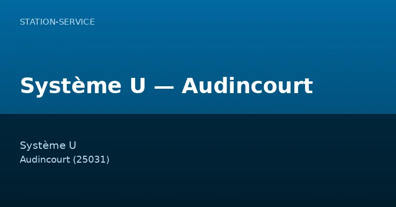 Système U — Audincourt
