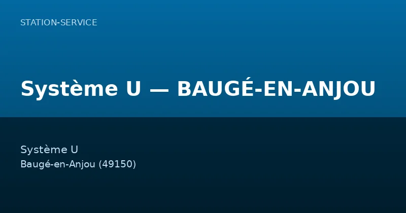 Système U — BAUGÉ-EN-ANJOU