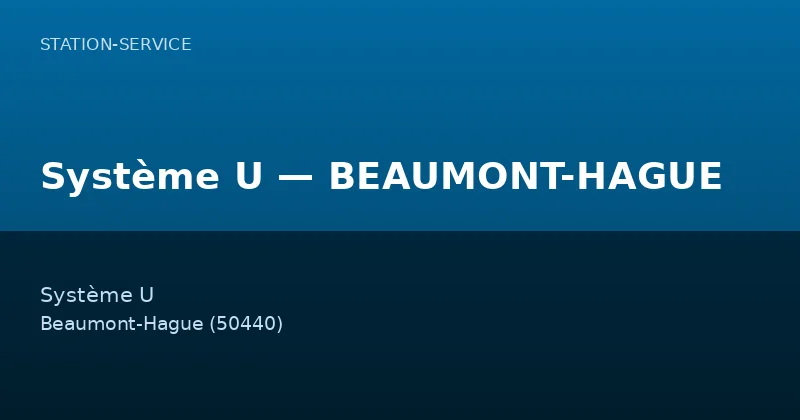 Système U — BEAUMONT-HAGUE