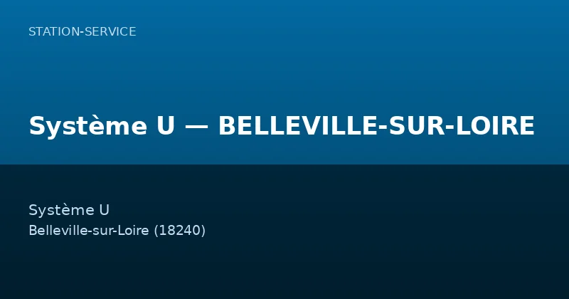 Système U — BELLEVILLE-SUR-LOIRE