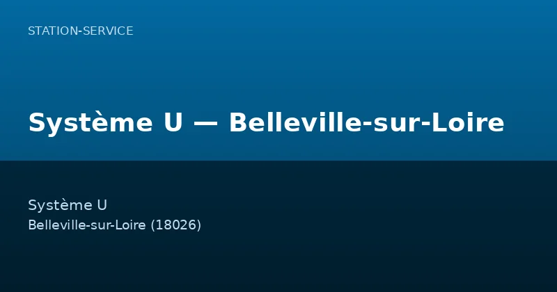 Système U — Belleville-sur-Loire