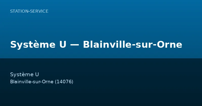 Système U — Blainville-sur-Orne