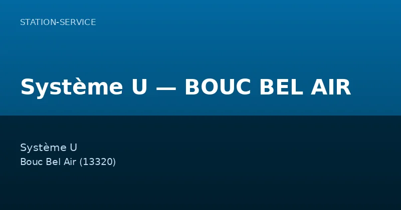 Système U — BOUC BEL AIR