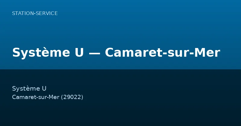Système U — Camaret-sur-Mer