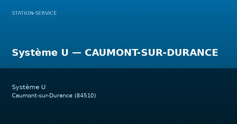 Système U — CAUMONT-SUR-DURANCE