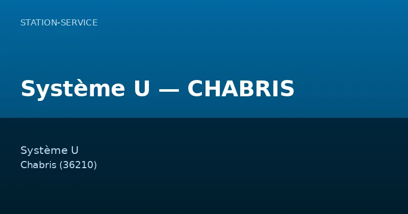 Système U — CHABRIS