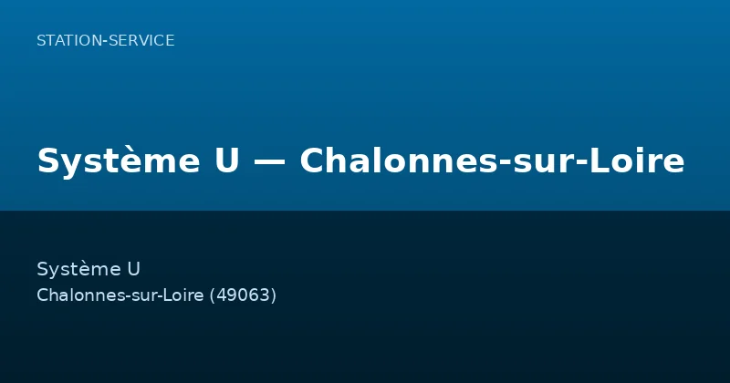 Système U — Chalonnes-sur-Loire