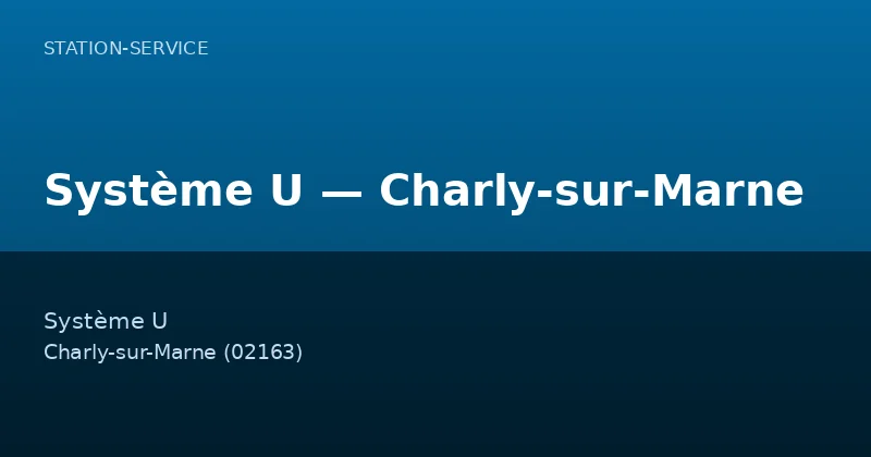 Système U — Charly-sur-Marne