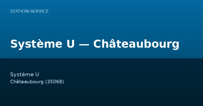 Système U — Châteaubourg