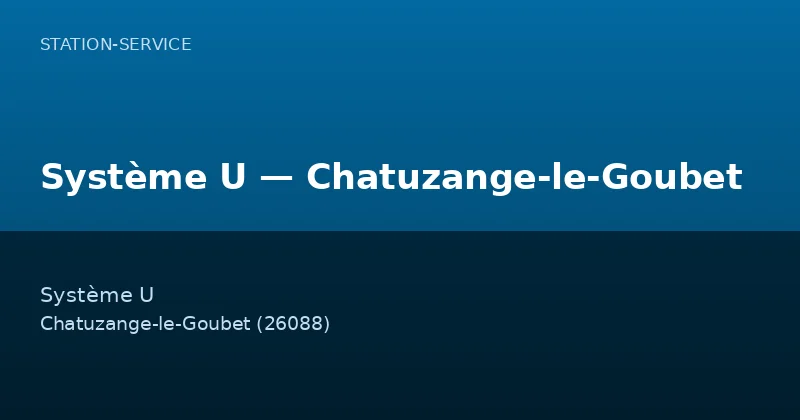 Système U — Chatuzange-le-Goubet