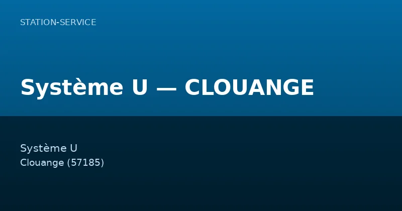 Système U — CLOUANGE