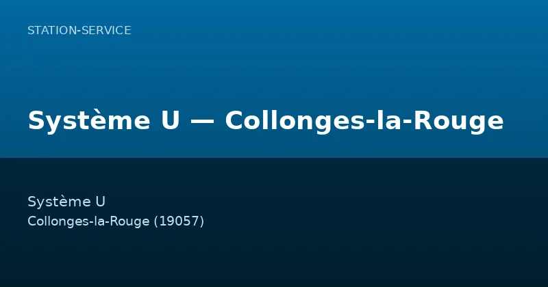Système U — Collonges-la-Rouge
