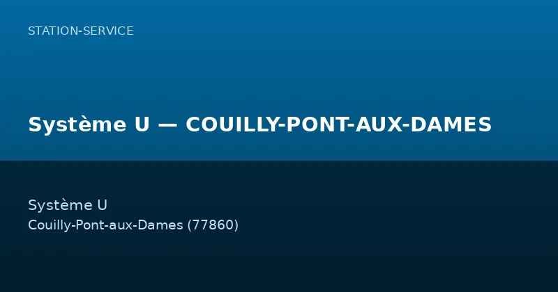 Système U — COUILLY-PONT-AUX-DAMES