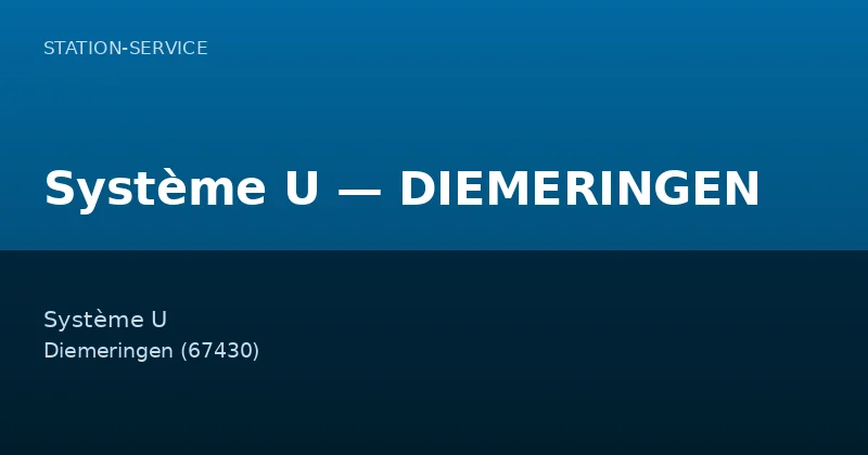 Système U — DIEMERINGEN