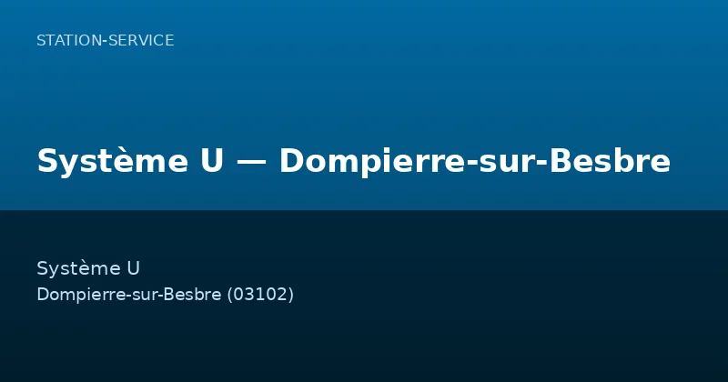 Système U — Dompierre-sur-Besbre