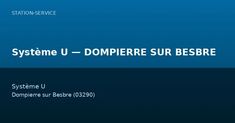 Système U — DOMPIERRE SUR BESBRE