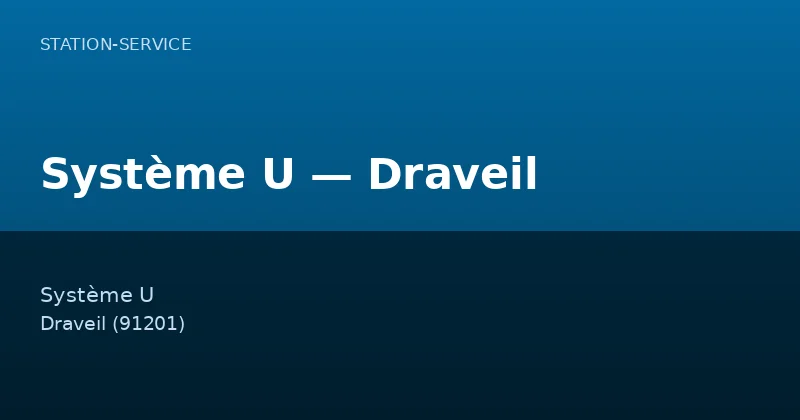Système U — Draveil