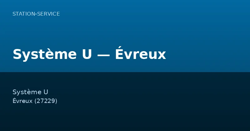 Système U — Évreux