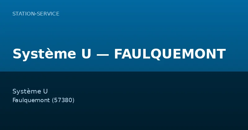 Système U — FAULQUEMONT