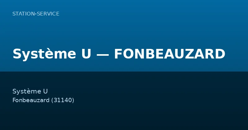 Système U — FONBEAUZARD