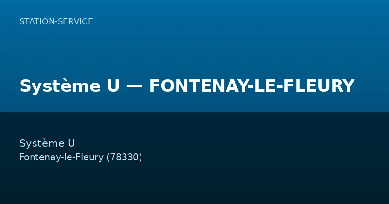 Système U — FONTENAY-LE-FLEURY
