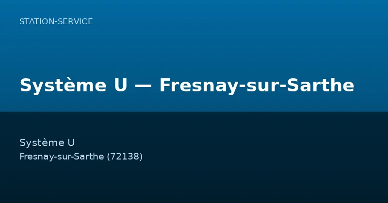 Système U — Fresnay-sur-Sarthe