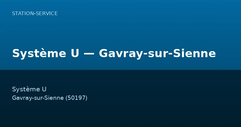 Système U — Gavray-sur-Sienne