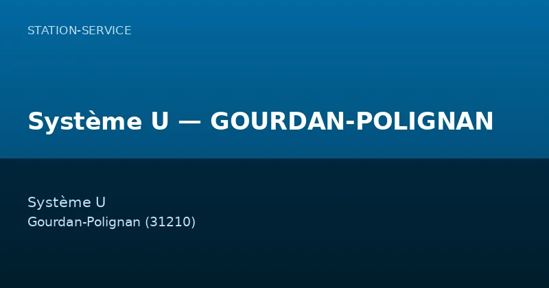 Système U — GOURDAN-POLIGNAN