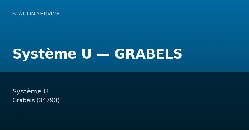 Système U — GRABELS