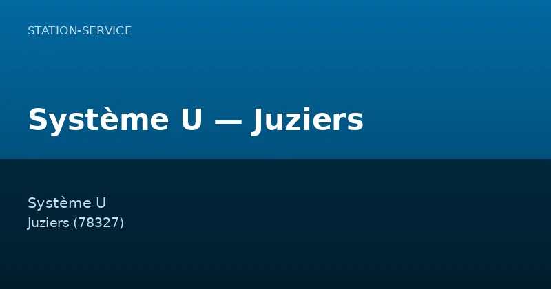 Système U — Juziers
