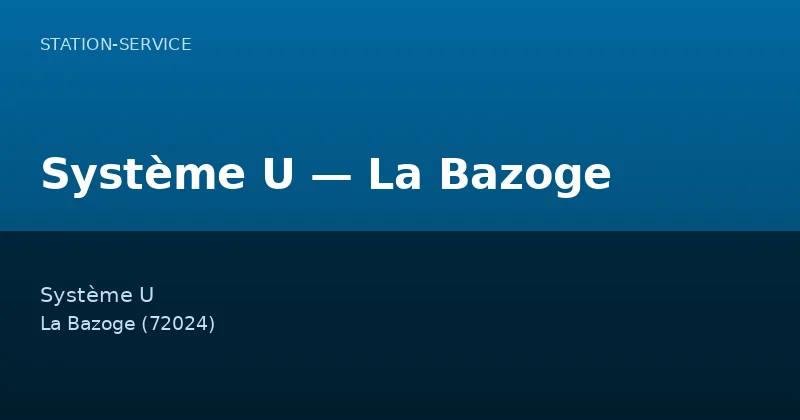 Système U — La Bazoge