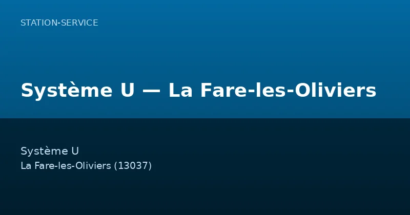 Système U — La Fare-les-Oliviers