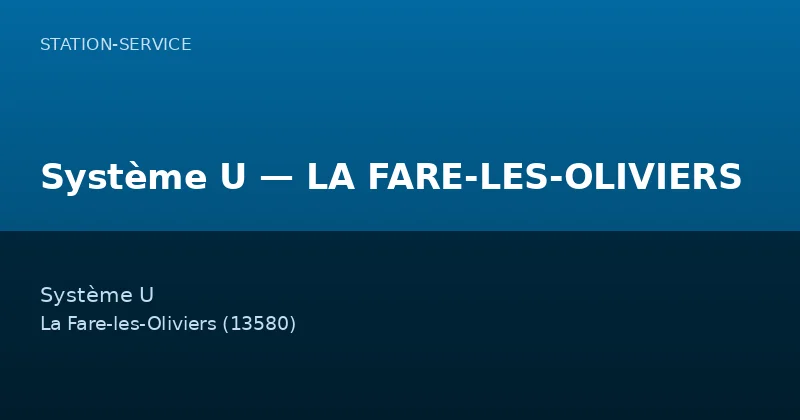 Système U — LA FARE-LES-OLIVIERS