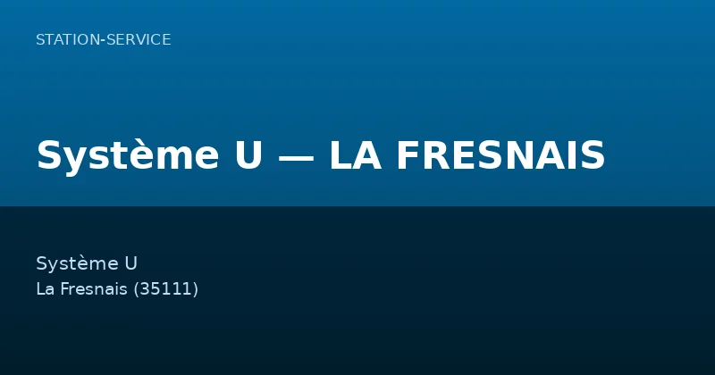 Système U — LA FRESNAIS