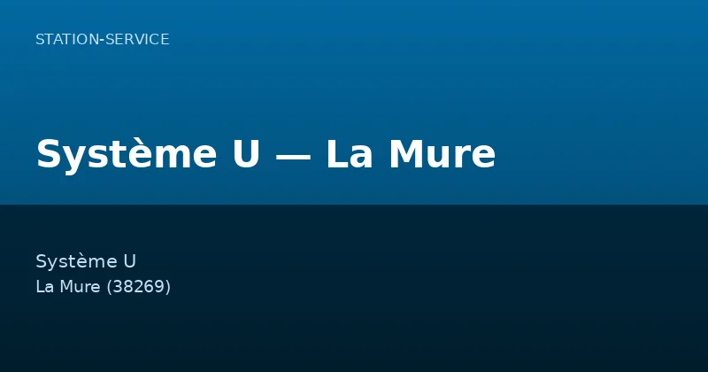 Système U — La Mure