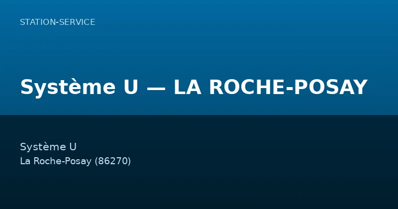 Système U — LA ROCHE-POSAY